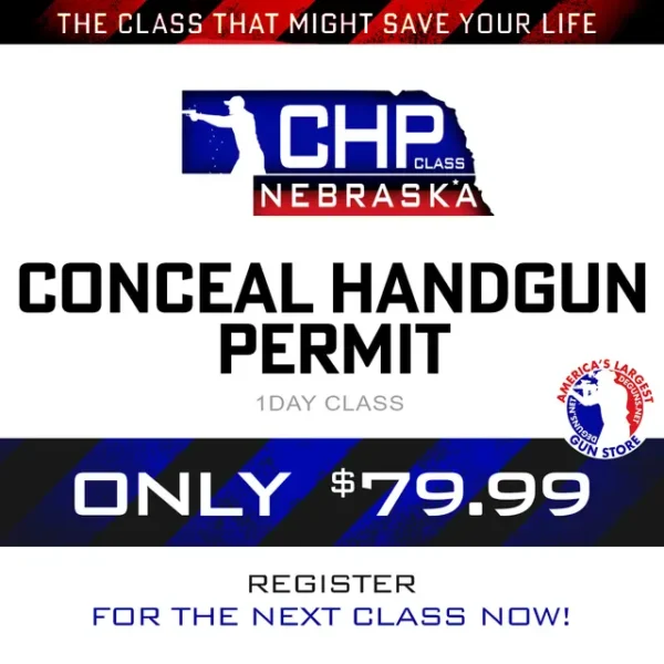 Nebraska Concealed Handgun Permit Course (CHP) - 1 Hour lunch Break - 9am - 7pm - Saturday January 11th